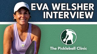 1 Pickleball Sr Pro Eva Welsher on Senior Tour Defining Success Preventing Injuries amp More [upl. by Oirogerg12]