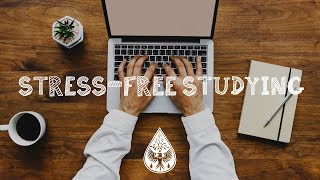 StressFree Studying 📚  An IndieFolkPop Playlist  Vol 1 [upl. by Kraska753]