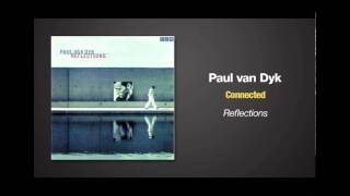 Paul van Dyk  Connected [upl. by Korie67]