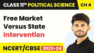 Class 11 Political Science Chapter 4Free Market versus State InterventionSocial Justice [upl. by Kcirdorb667]