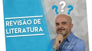 O que é revisão de literatura – Projeto de pesquisa – TCC Mestrado Doutorado [upl. by Eibrab]