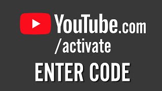 YouTubecomactivate Enter Code [upl. by Joab]