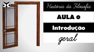 Introdução geral  História da Filosofia  Prof Vitor Lima  Aula 00 [upl. by Abixah]