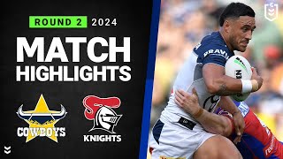 NRL 2024  Cowboys v Knights  Match Highlights [upl. by Suivatra683]