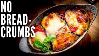 Simple Eggplant Parmigiana Without Breadcrumbs [upl. by Butta]