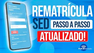 ATUALIZADO  REMATRÍCULA SED 2024 [upl. by Sekyere306]