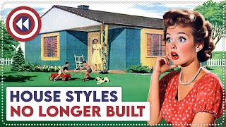 10 Old House Styles No Longer Built Today [upl. by Carolin]