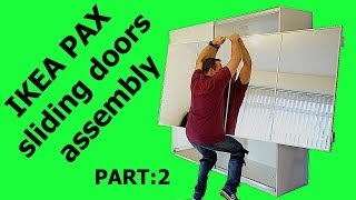 IKEA PAX WARDROBE Sliding doors assembly Part 2 [upl. by Leighton]