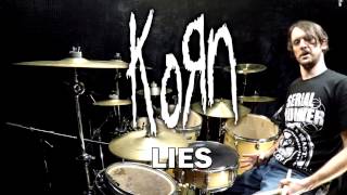 KORN  Lies  Drum Cover [upl. by Anaira588]