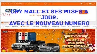 CHY MALL Mises à jour complète nouveau numéro service client tous ceux qui concernent chy mall [upl. by Eikin]