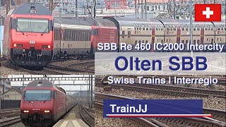 🇨🇭 4K SBB Re 460 with IC2000  Intercity amp Interregio  Bahnhof Olten Schweiz  Swiss trains [upl. by Zicarelli]