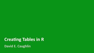 Creating Tables in R [upl. by Schoenburg]