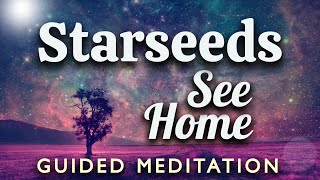 STARSEED Meditation See Your Souls Home Clairvoyantly View Your Origins amp See What Its Like [upl. by Rhonda667]