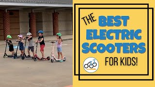 The Best Electric Scooters for Kids We Tested ALL of Them [upl. by Aryn]