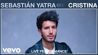 Sebastián Yatra  quotCristinaquot  Live Performance  Vevo Live [upl. by Asare91]