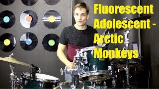 Fluorescent Adolescent Drum Tutorial  Arctic Monkeys [upl. by Vivienne834]