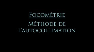 Focométrie  méthode de lautocollimation [upl. by Calva]