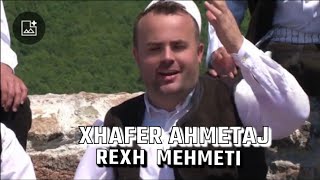 Xhafer Ahmetaj  REXH MEHMETI Jam Krasniq [upl. by Xymenes]