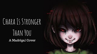 Chara Is Stronger Than You Original Lyrics [upl. by Berriman]