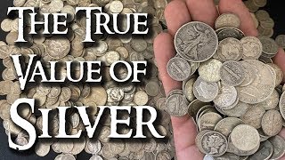 The True Value of Silver Explained [upl. by Ahsatniuq]