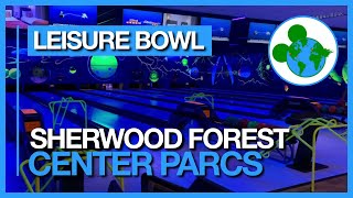 Leisure Bowl Bowling at Center Parcs Sherwood Forest [upl. by Arev556]