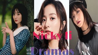 Drama List Of Nicky LiLi Jia Qi [upl. by Venola]