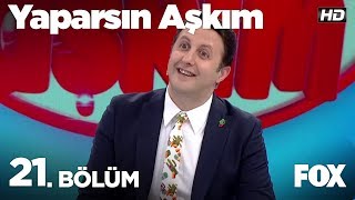 Yaparsın Aşkım 21 Bölüm [upl. by Notnert]