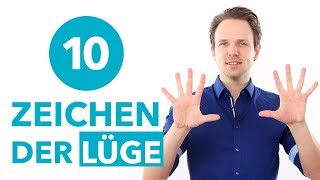 10 Zeichen der Lüge  so entlarvst du einen Lügner [upl. by Latreese844]