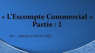 Mathématique financière  lescompte commercial partie 1 [upl. by Liw630]