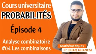 Probabilités  Les Combinaions Partie 1 EP04 [upl. by Matthews]