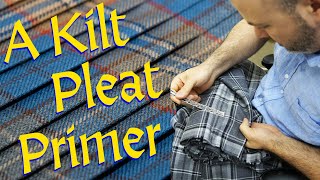 How Do You Pleat a Kilt [upl. by Hallutama]