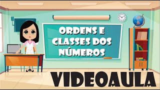 Ordens e Classes dos Números [upl. by Enajyram]