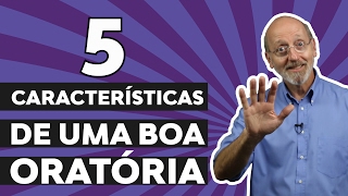 5 Características de uma Boa Oratória [upl. by Hubing234]