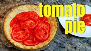 TOMATO PIE  How To Make Tomato Pie  Easy Pie Crust Recipe [upl. by Byrom]