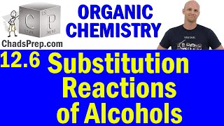 126 Substitution Reactions of Alcohols  Organic Chemistry [upl. by Hpotsirhc]