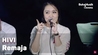 HIVI  Remaja with Lyrics  BukaMusik [upl. by Rojas464]