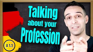 Learn German  Talking about your profession  A11  Berufe auf Deutsch [upl. by Orpheus]