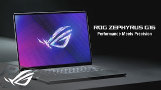 2024 ROG Zephyrus G16  Performance Meets Precision  ROG [upl. by Akayas]