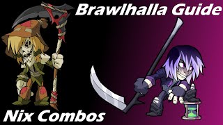 Brawlhalla Guide  Easy Nix Combos [upl. by Parshall]