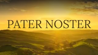 Pater Noster with LatinEnglish Text  Relaxing Gregorian Chant [upl. by Alael]