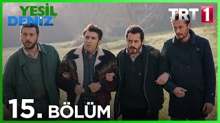 15 Bölüm “Cambaz Muammer’in Tayı”  Yeşil Deniz 1080p [upl. by Yrehc]