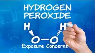 Hydrogen Peroxide amp Exposure Concerns [upl. by Akinnor]