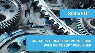 How To Create Internal Links with Microsoft Publisher [upl. by Lleznod]