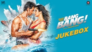 Bang Bang Jukebox  Hrithik Roshan amp Katrina Kaif  Vishal amp Shekhar [upl. by Allenad36]