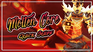 Molten Core│QUICK GUIDE│WoW Classic [upl. by Rosmarin363]