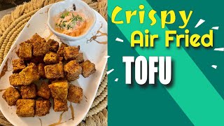 How to make Crispy Air Fried Tofu [upl. by Drannek693]