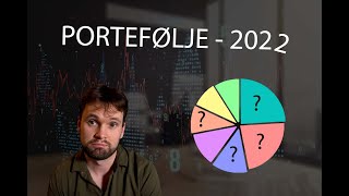 Min Aksjeportefølje  2022 [upl. by Rekab]