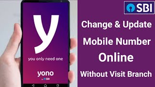 How to Change Mobile Number By Yono App  How to Change Mobile Number in Sbi Bank Account Online [upl. by Esther]