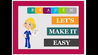 Lets Make It Easy  BRADEN SCALE Risk Assessment Scale to prevent Pressre Injuries  Bed Sore [upl. by Yesnek346]