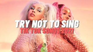 TRY NOT TO SING OR DANCE tik tok songs 2021 [upl. by Eerehs905]